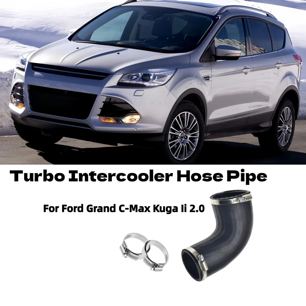 

Engine Turbo Intercooler Hose Pipe Replacement Large Engine Cooling Hoses Parts For Ford Grand C-Max Kuga Ii 2.0 Av616k863ae