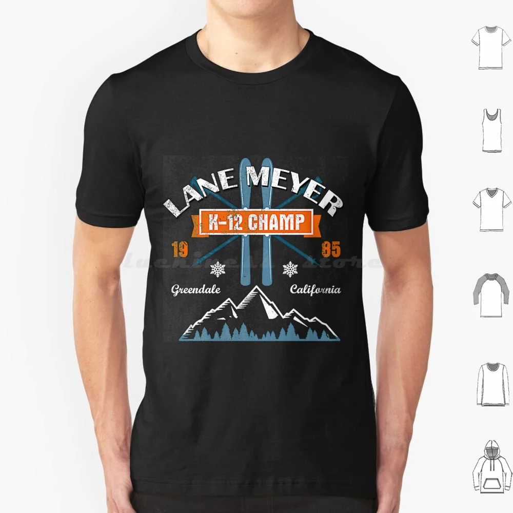 Lane Meyer K-12 Ski Champ , Distressed T Shirt Men Women Kids 6xl Better Off Dead 80s Comedy Fan John Cusack K 12 Lover