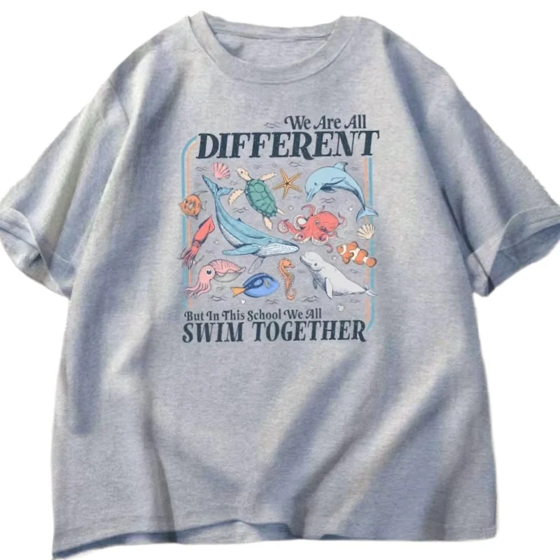 

We Are All Different Swim Together T Shirt Men Women Teacher T-Shirt Back To School Tshirt Ocean Animals Tee Loose Clothing