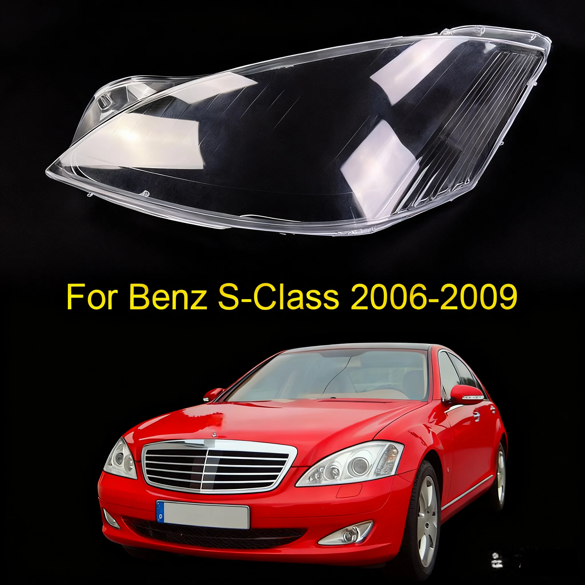 

For Mercedes-Benz S Class W221 S300 S350 S400 S500 S600 2006-2009 Car Headlight Lens Lamp Cover Shell