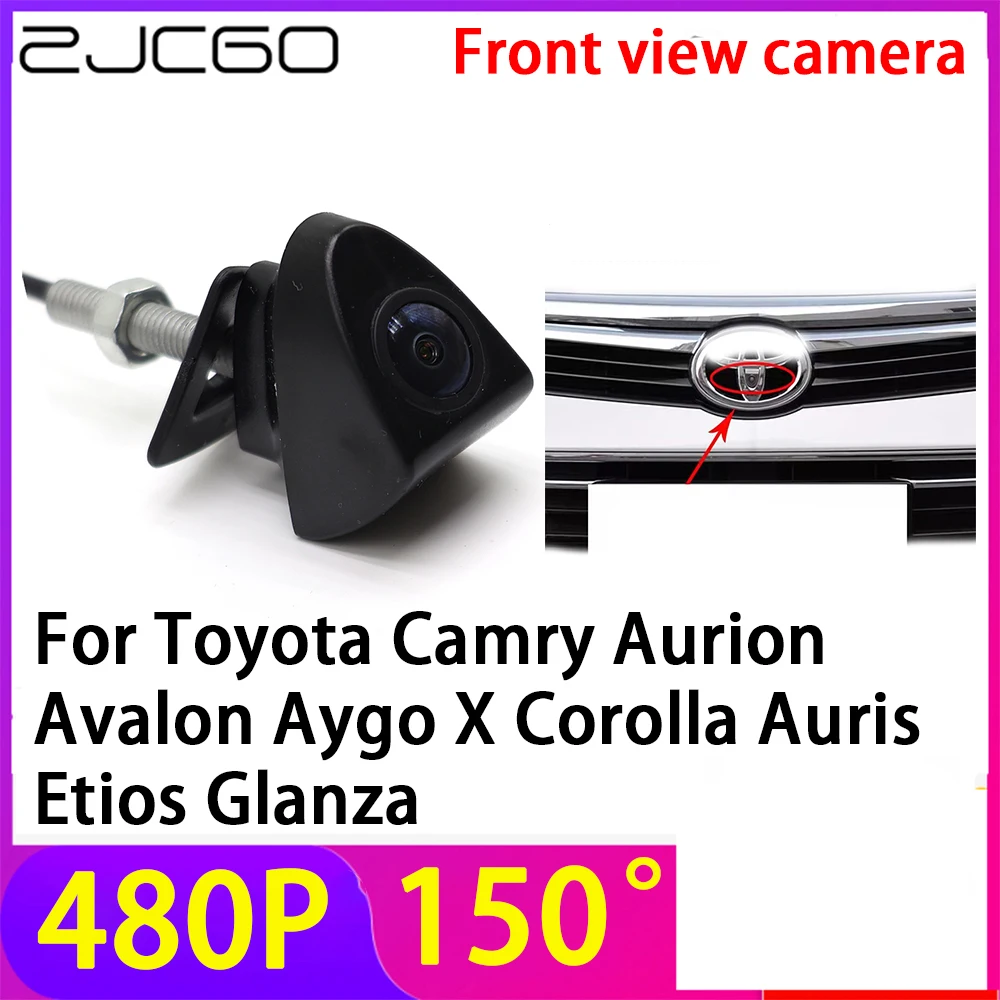 

ZJCGO 480P 150° LOGO Car Parking Front View Camera Waterproof for Toyota Camry Aurion Avalon Aygo X Corolla Auris Etios Glanza