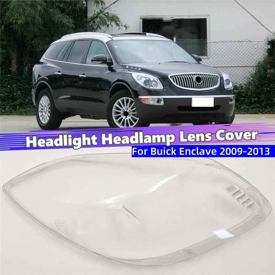 For Buick Enclave 2009 2010 2011 2012 2013 Car Accsesories Polycarbonate High Gloss Fully Transparent Headlight Rubber Cover