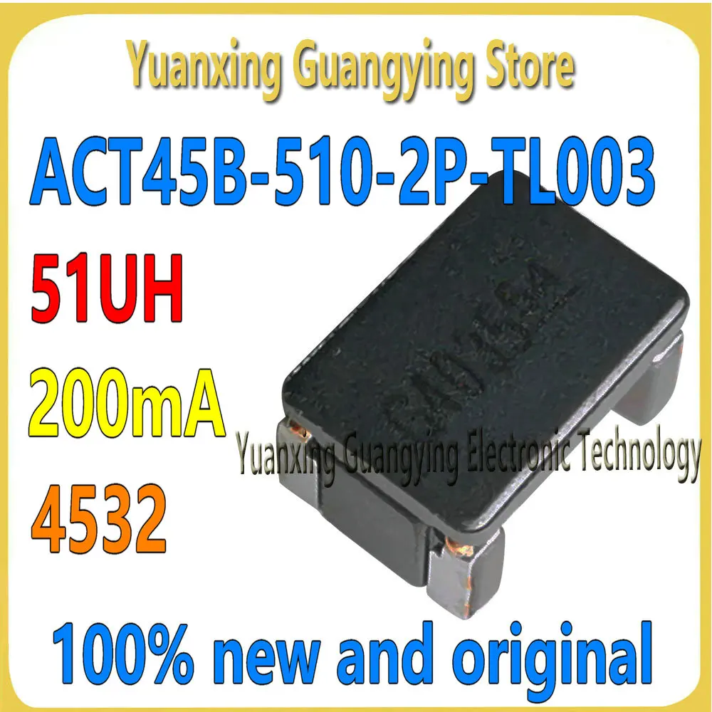 (20 pieces) ACT45B-510-2P-TL003 Common-Mode Choke 51UH 200mA 4532 Filter 100% Brand New