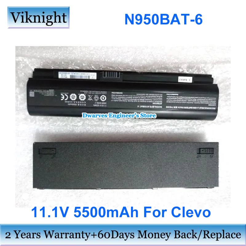 

Original 11.1V 5500mAh 62Wh Battery N950BAT-6 For Clevo N957KP6 N950TD N957TP6 Hasee ZX7 CP5SC CP7S2 CR6DE G4G1 SX-750 W15-LITE