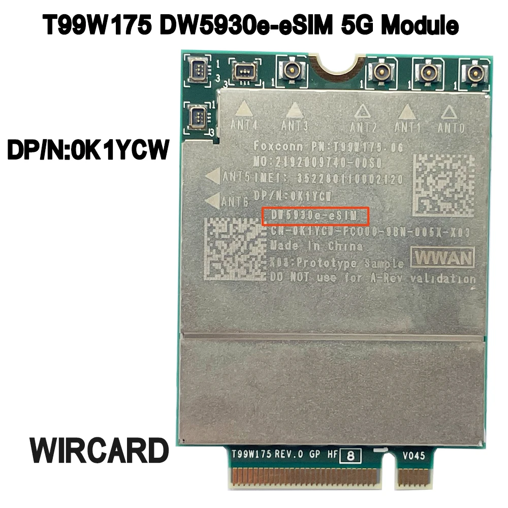 

Foxconn T99W175 DW5930e-eSIM X55 5G Module DP/N 0K1YCW 1Gbps Cat 16 для ноутбука Dell Latitude 5430 7330 7430 7760 9420