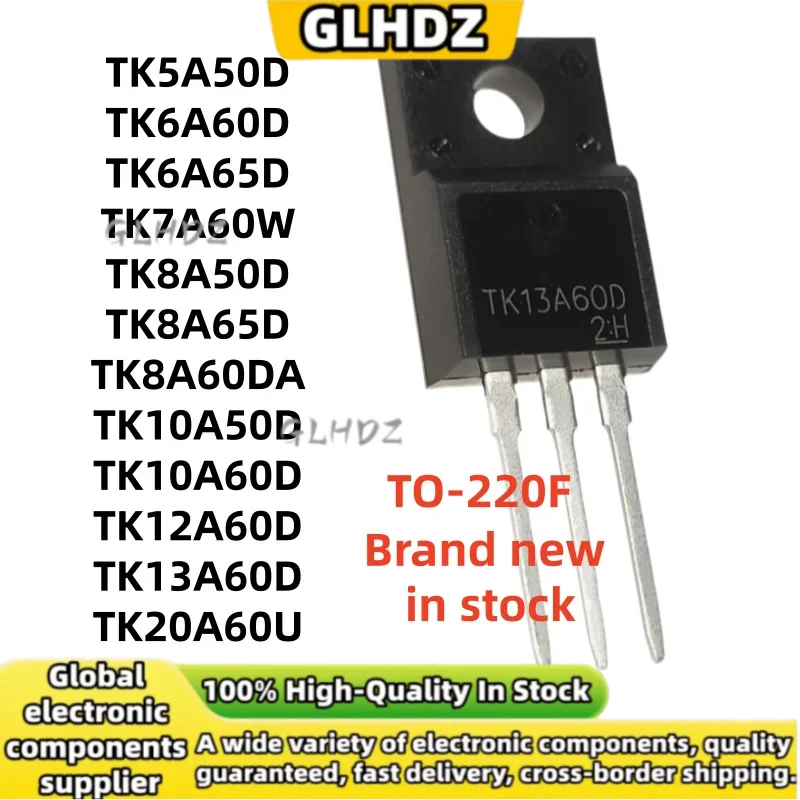 10PCS TO-220F TK5A50D TK6A60D TK6A65D TK7A60W TK8A50D TK8A65D TK8A60DA TK10A50D TK10A60D TK12A60D TK13A60D TK20A60U new in stock