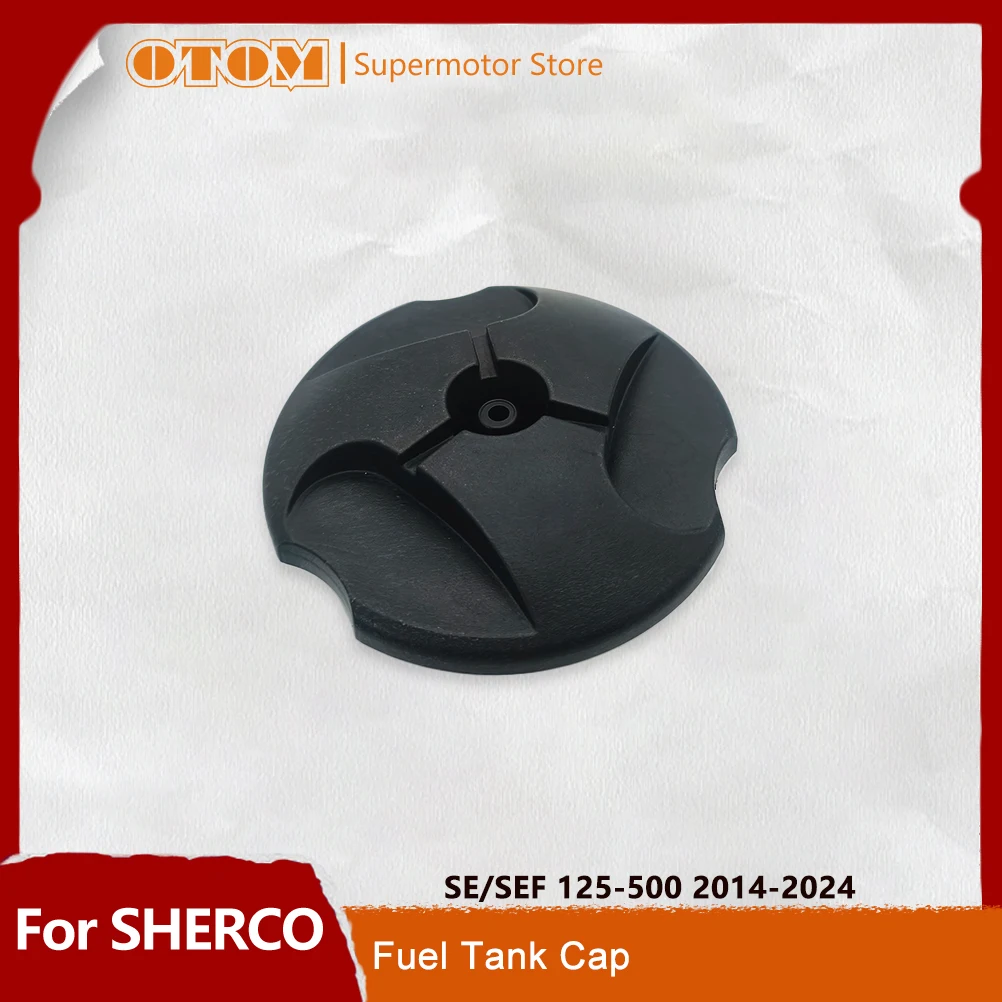 OTOM Motorcycle Fuel Tank Cap Oil Gas Guard Cover For SHERCO  SE SEF 125 250 300 450 500 2014-2024 Accessories Motocross Bikes