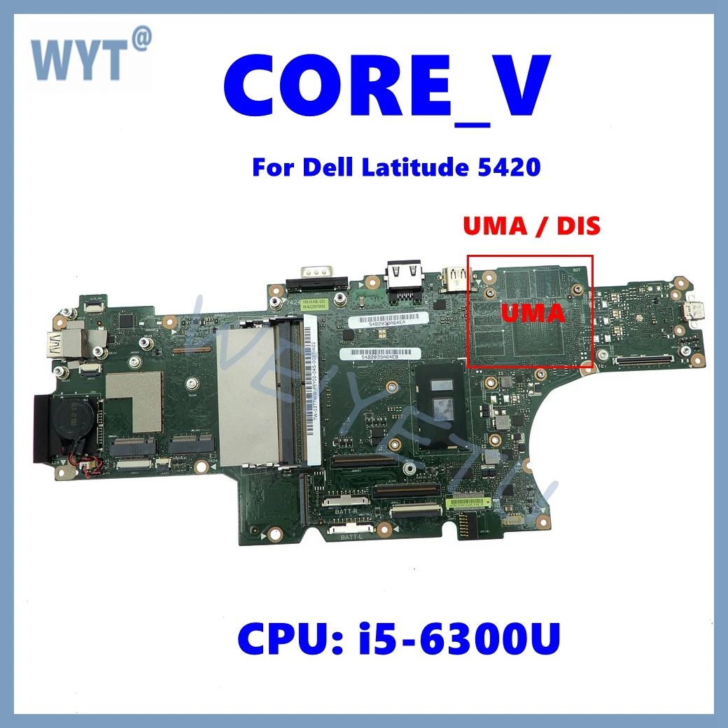 CORE_V  Mainboard For Dell Latitude 5420 Laptop Motherboard CN-03T7WW 0WM45H 0TJ1W1 With i5-6300U i5-8350U CPU UMA / DIS