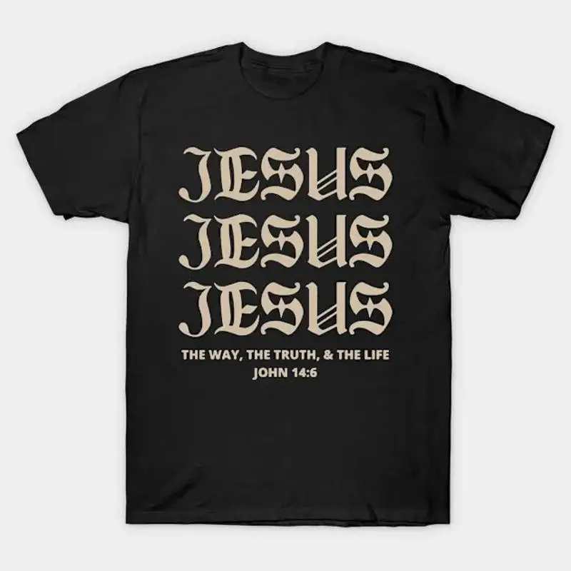 Jesus The Way Truth Life John 14 6 T Shirt