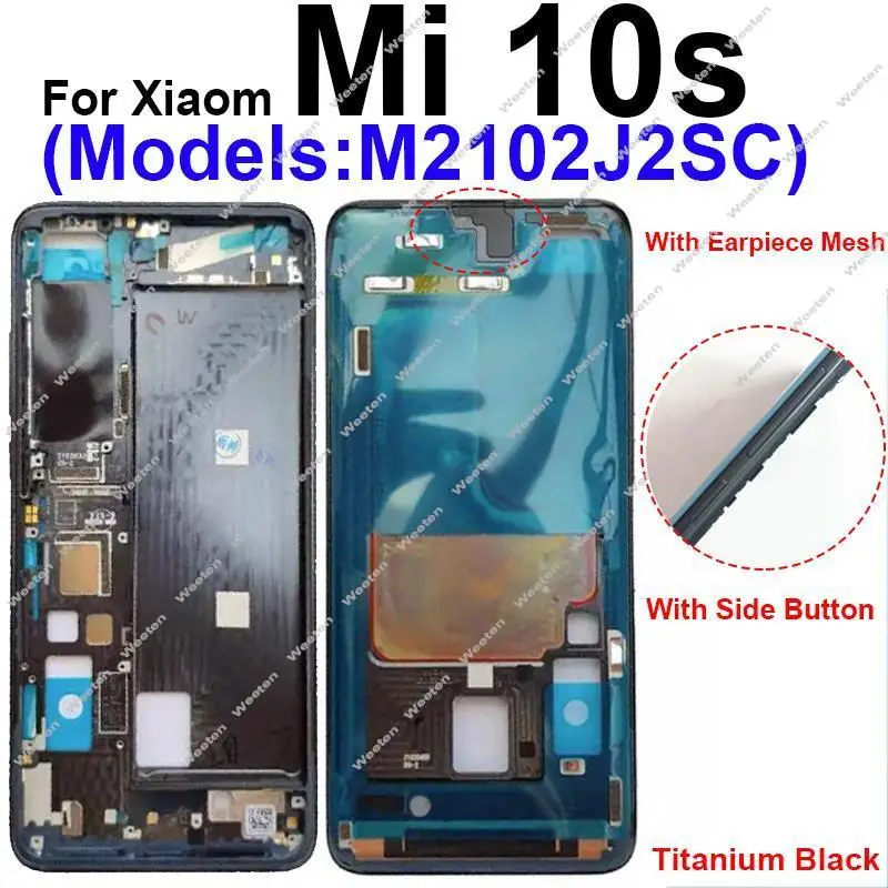 Middle Frame Housing For Xiaomi Mi 10 10 Pro 10S 10Lite 5G LCD Supporting Front Frame Middle Cover Bezel Plate Parts