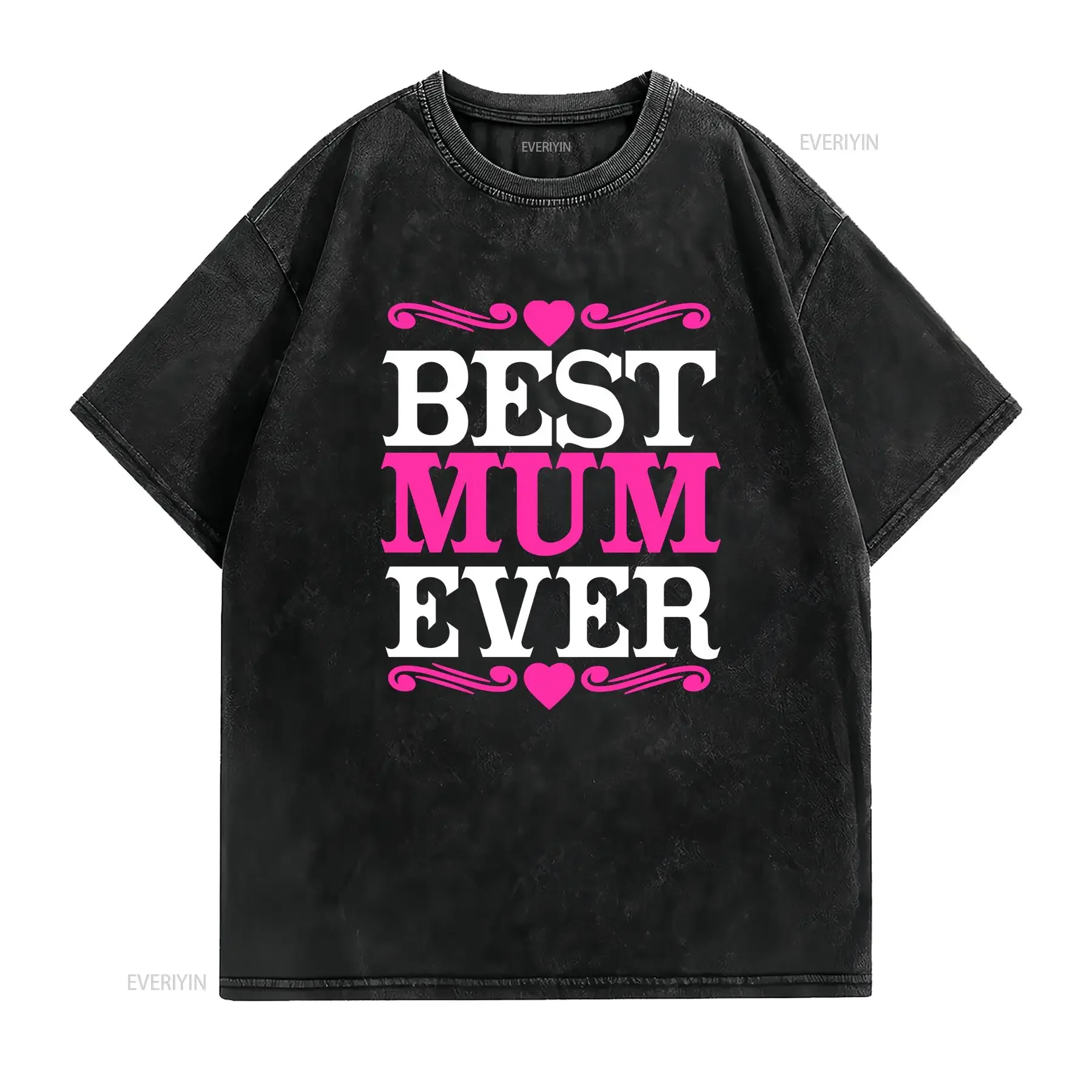 Best Mum Ever T Shirt Funny Mother Mummy Present For Her Strong Woman XMAS vintage Washed Top For Everyday Wear