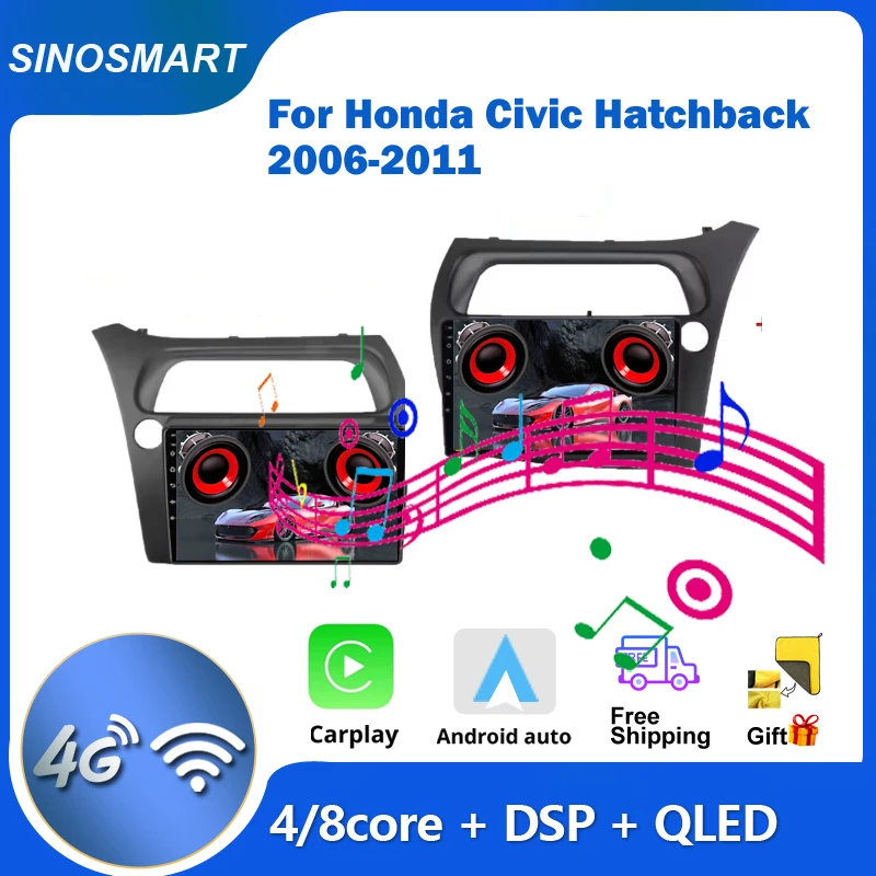 SINOSMART Car Radio For Honda Civic Hatchback 2006-2011 Head Unit 8 Core CPU, QLED DSP 4G LTE Support CarPlay Android Auto