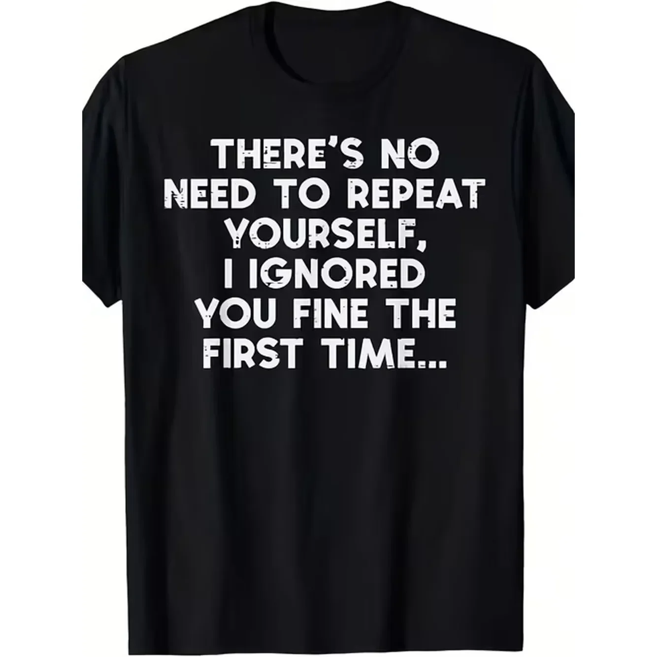 Men Women Retro T Shirt Funny To Repeat I Have Ignored Slogan Round Neck Short Sleeve Shirt Comfortable Statement Top Suitable For Daily Wear Machine Washable For