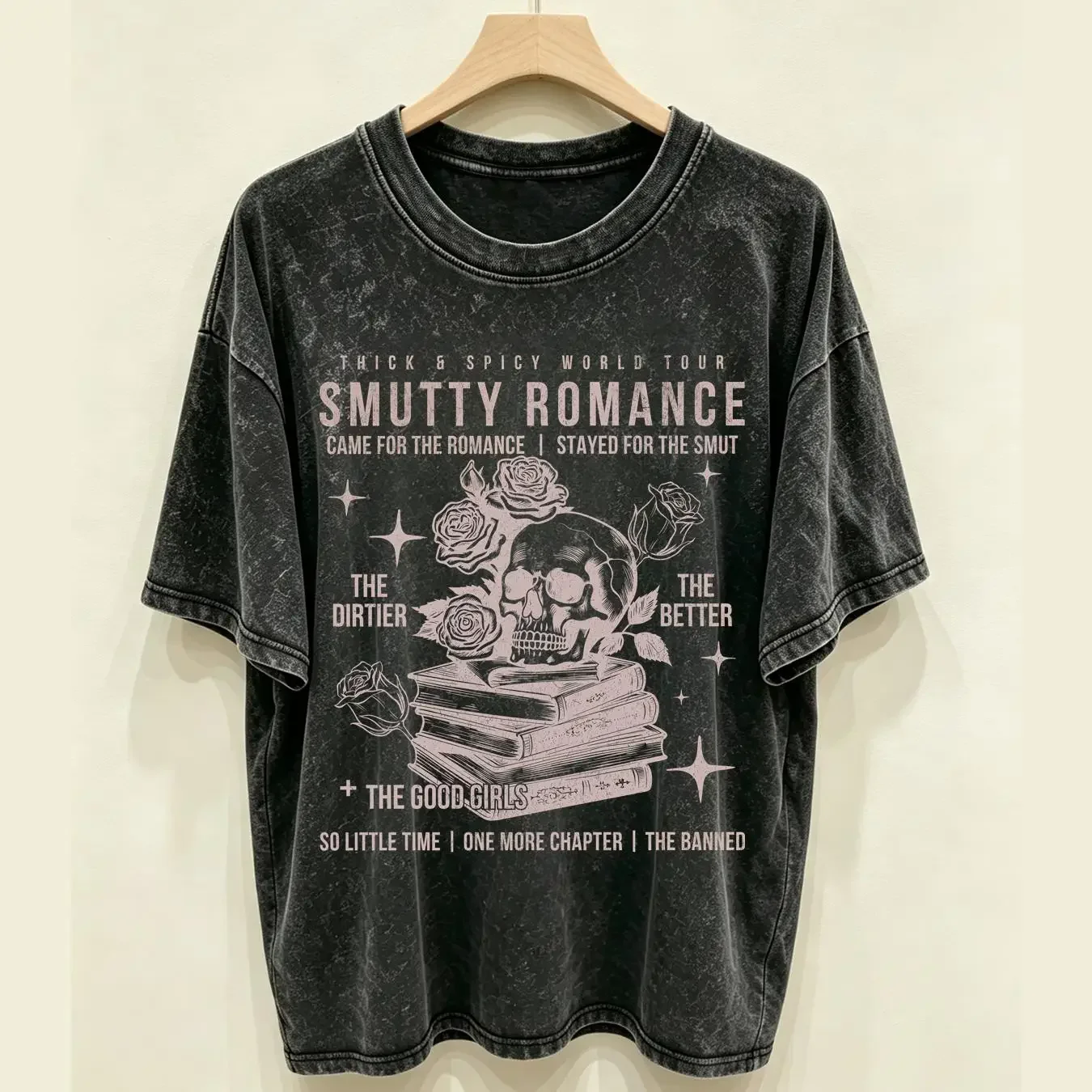 washed T Shirt Smut Booklover Dark Romance Merch Reader Spicy Book Club Smutty Distressed Band Skeleton long or short sleeves