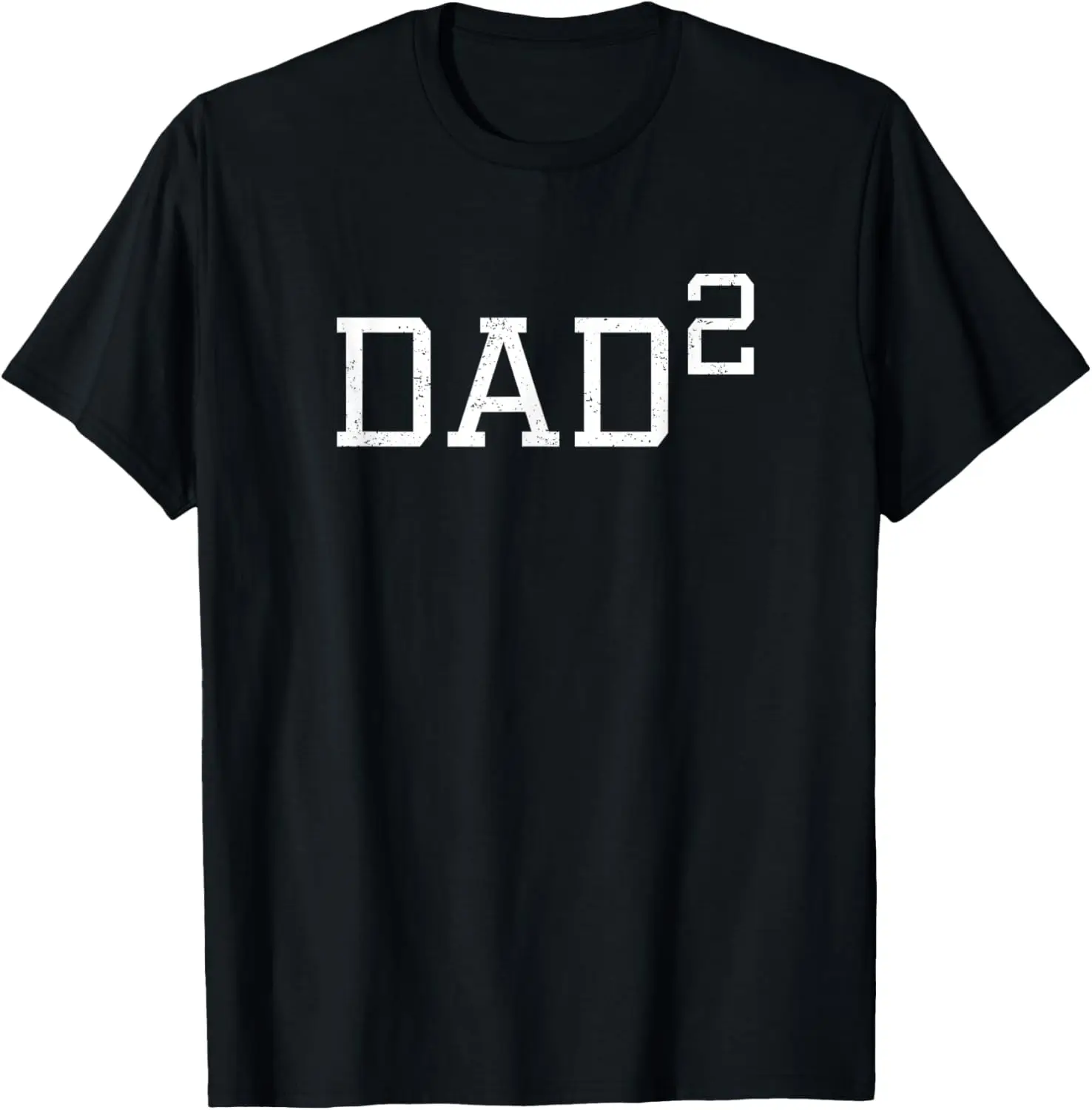 

Dad 2 - Funny Dad Of Two Outfit Second Time Dad Gift T-Shirt