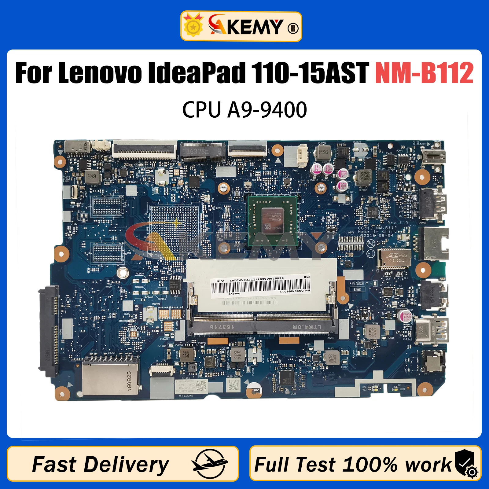 AKEMY NM-B112 Mainboard For Lenovo IdeaPad 110-15AST Laptop Motherboard With AMD A9-9400 CPU DDR4 100% Fully Tested