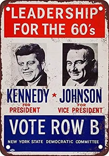 Metal Tin Sign Leadership for The 60s Kennedy Johnson Vintage Look Reproduction Retro Decor