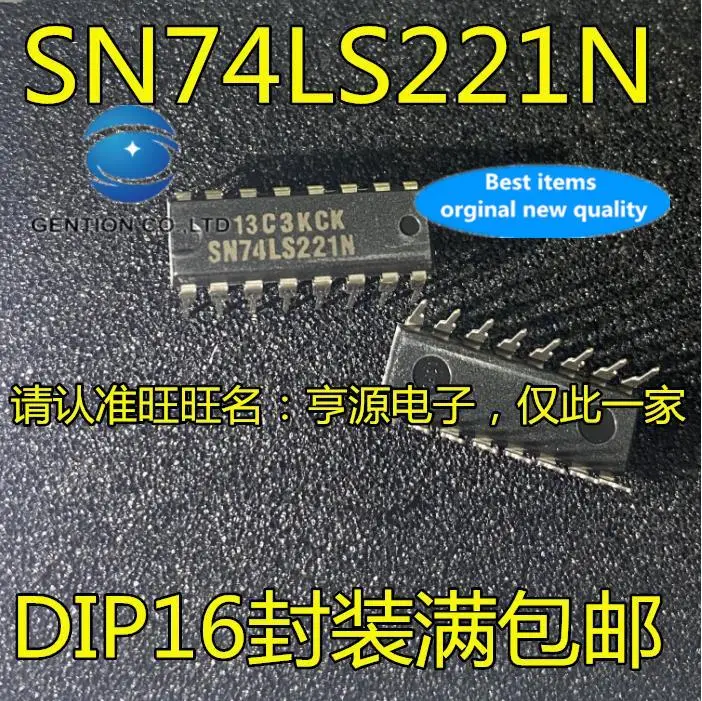 

10 шт. 100% оригинал, новинка, в наличии SN74LS221 SN74LS221N DIP-16 футов, прямая вилка SN74LS221P