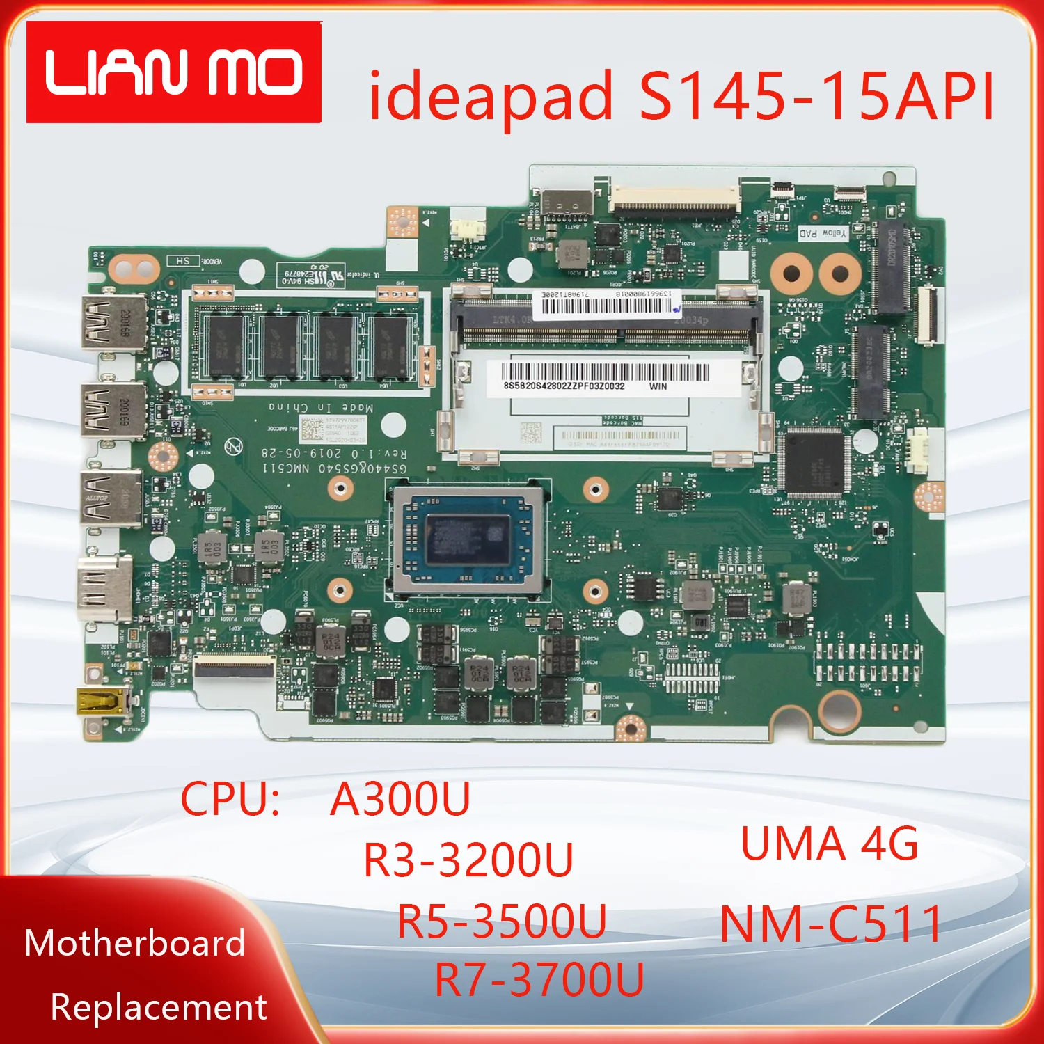 NM-C511 For Lenovo ideapad S145-15API Laptop Motherboard CPU:A300U R3-3200U R5-3500U R7-3700U 4G FRU:5B20S42806 5B20S42802 UMA