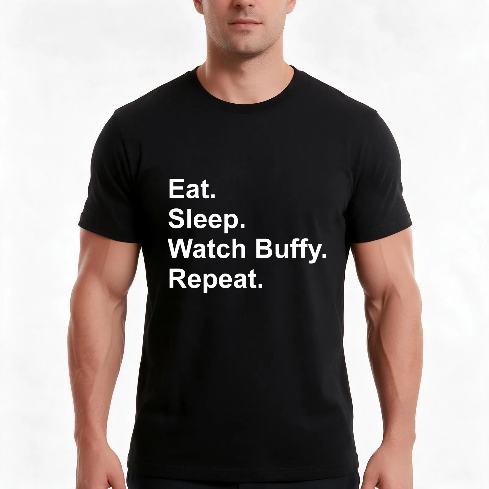 Eat. Sleep. Watch Buffy. Repeat. T-Shirt Summer Casual Cotton Tee Unisex Men Women