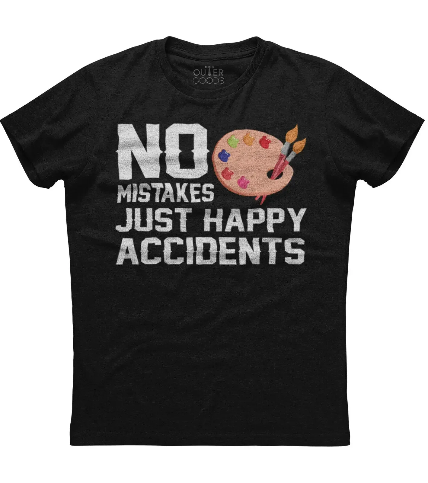No Mistakes Just Happy Accidents Painter. Funny Graphic Phrase T-Shirt. Summer Cotton O-Neck Short Sleeve Mens T Shirt New S-3XL