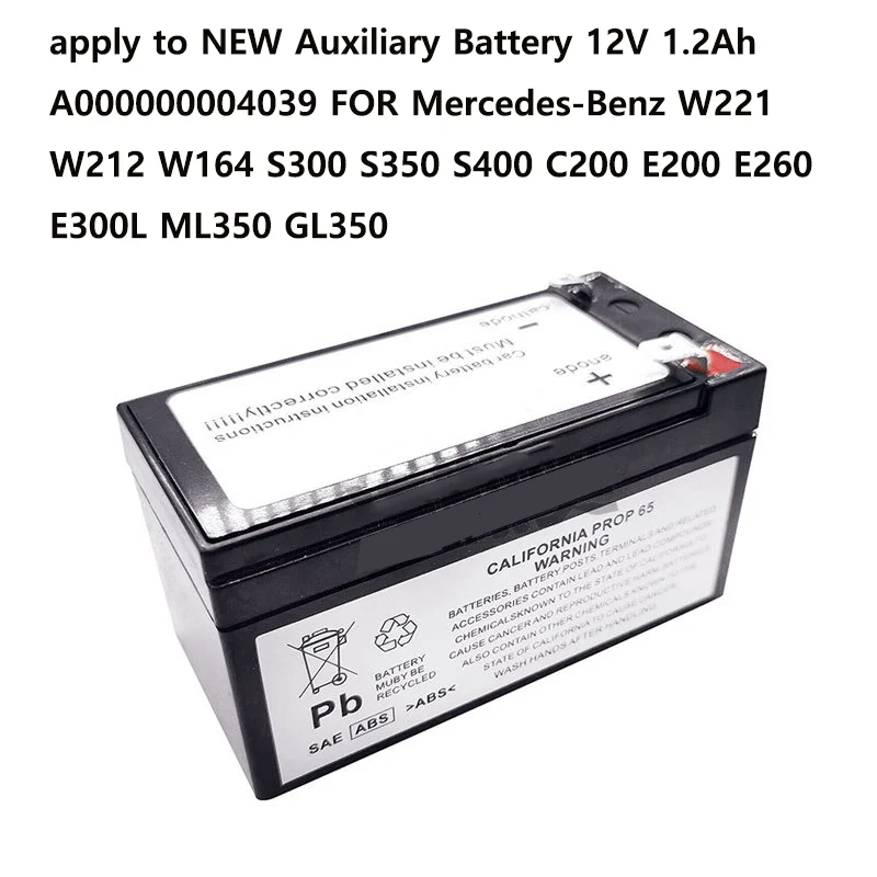 NEW Auxiliary Battery 12V 1.2Ah A000000004039 FOR Mercedes-Benz W221 W212 W164 S300 S350 S400 C200 E200 E260 E300L ML350 GL350