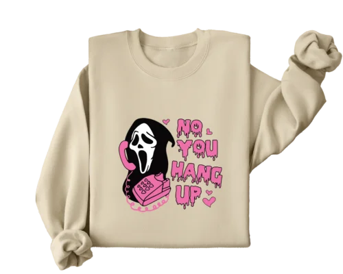 

Polarshe No You Hang Up First Ghostface, Halloween Gift, Ghost, Spooky/ Sweatshirt