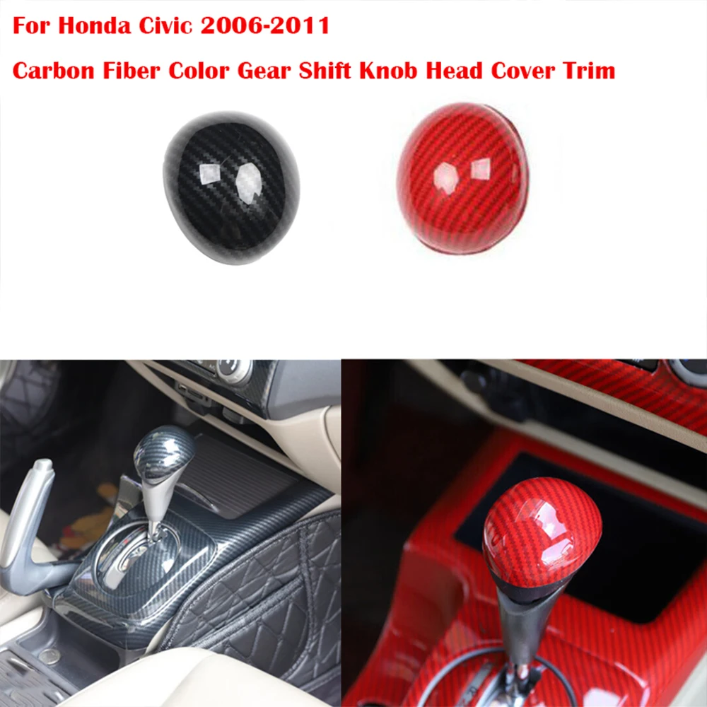 

For Honda Civic 2006-2011 Carbon Fiber Color Gear Shift Knob Head Cover Trim