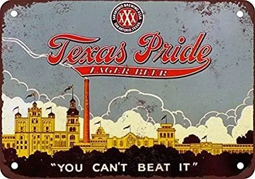 Texas Pride Lager Beer Vintage Look Reproduction Metal Tin Sign 8X12 Inches