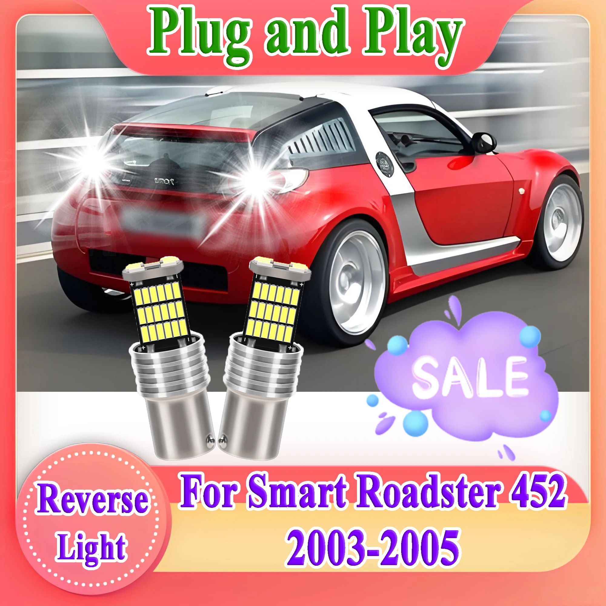 2PCS Canbus Auto LED Rückfahrlicht Zubehör Backup Lampe Für Smart Roadster 452 2003 2004 2005 Stecker und spielen Auto Licht