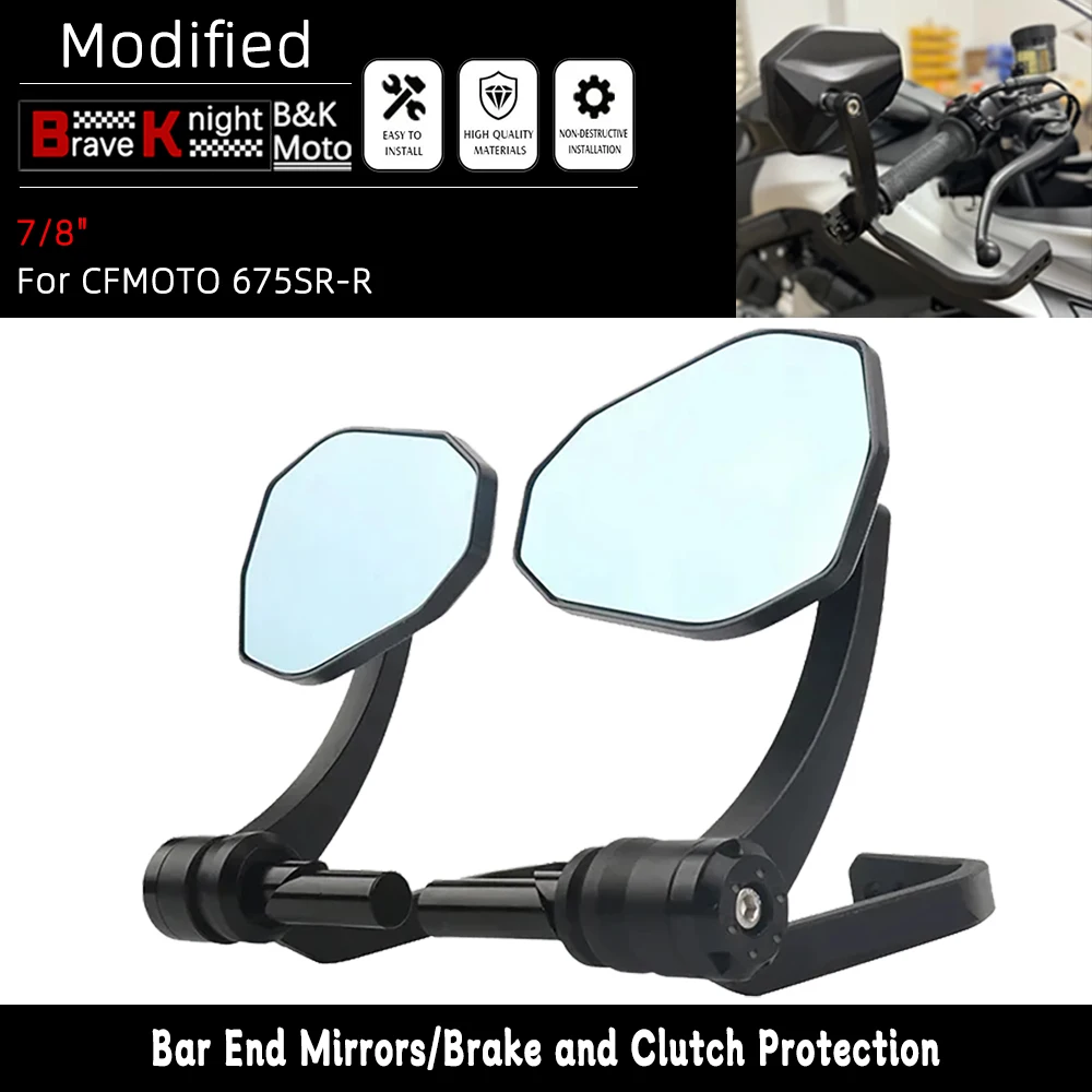 

2025 New Universal Motorcycle 7/8" Handlebar Bar End Mirrors/Brake and Cluth Protection Kit-for CFmoto 675SR-R Easy Install