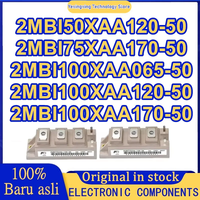 

2MBI50XAA120-50 2MBI75XAA170-50 2MBI100XAA065-50 2MBI100XAA120-50 2MBI100XAA170-50