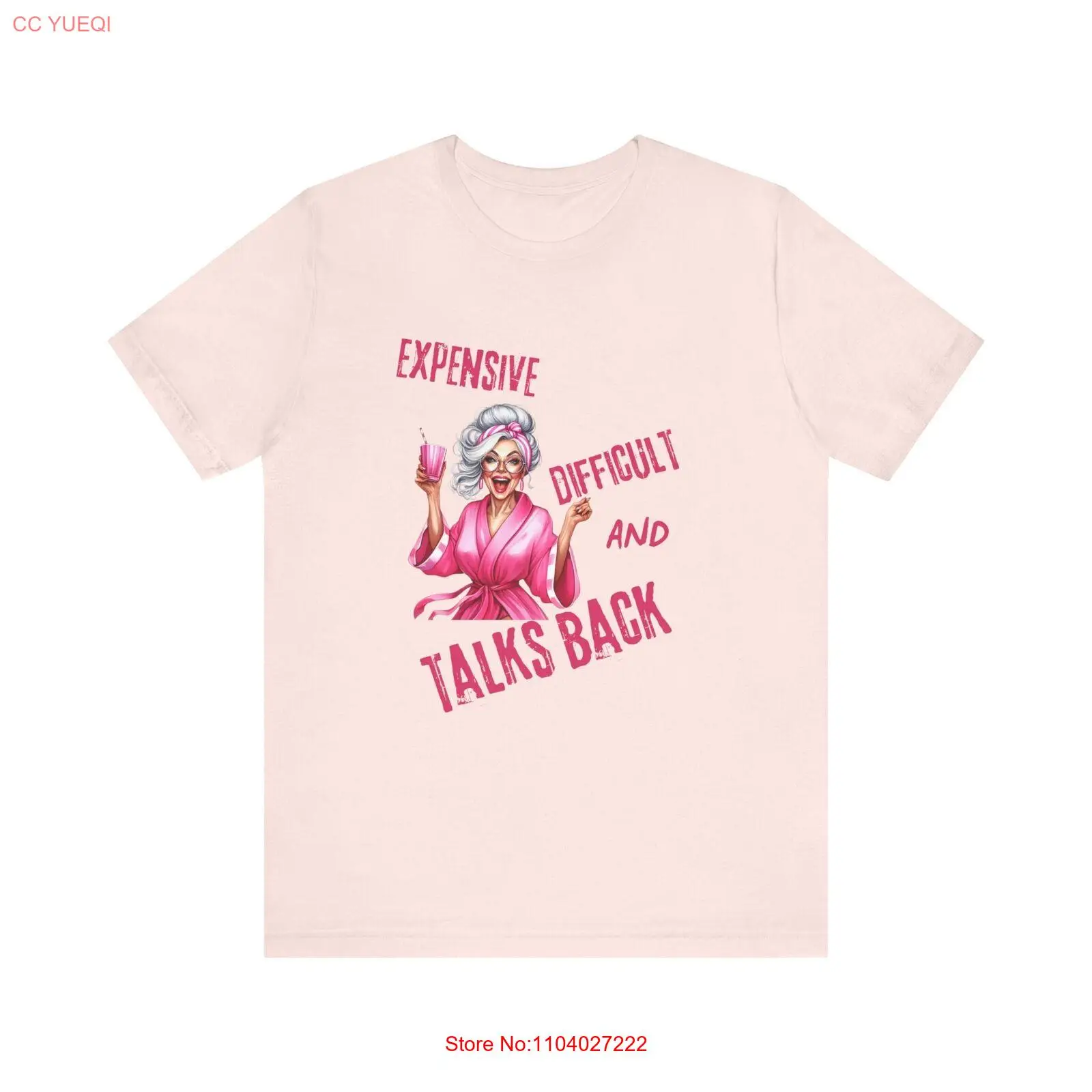 Expensive Difficult And Talks Back Unisex Jersey Short Sleeve Tee