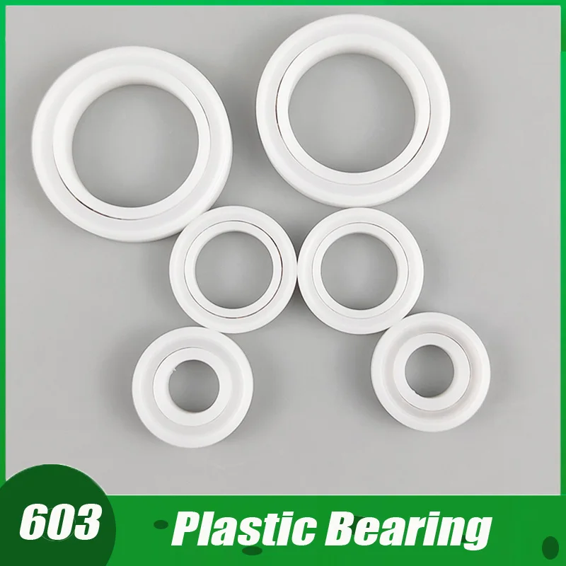 

1Pcs Pp Plastic Bearing 603 606 608 628 To 699 For Food Machinerycorrosion Resistant No Rust Non-Magnetic Glass Ball Bearings