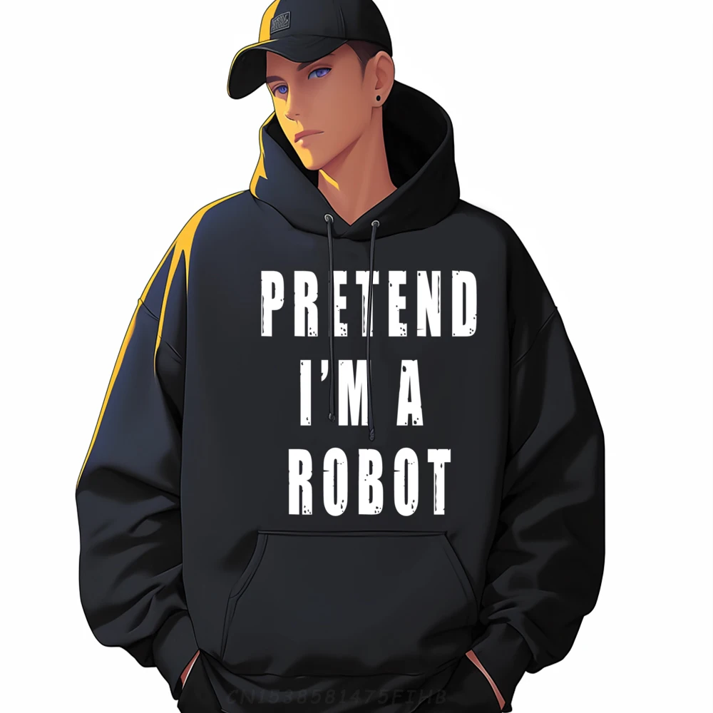 

Pretend I M A Robot Funny Lazy Last Minute Halloween Costume Oversized Hoodie Men Free Shipping Clothes Game