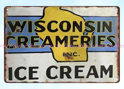 kitchen plaque wording Wisconsin Creamery ice cream metal tin sign