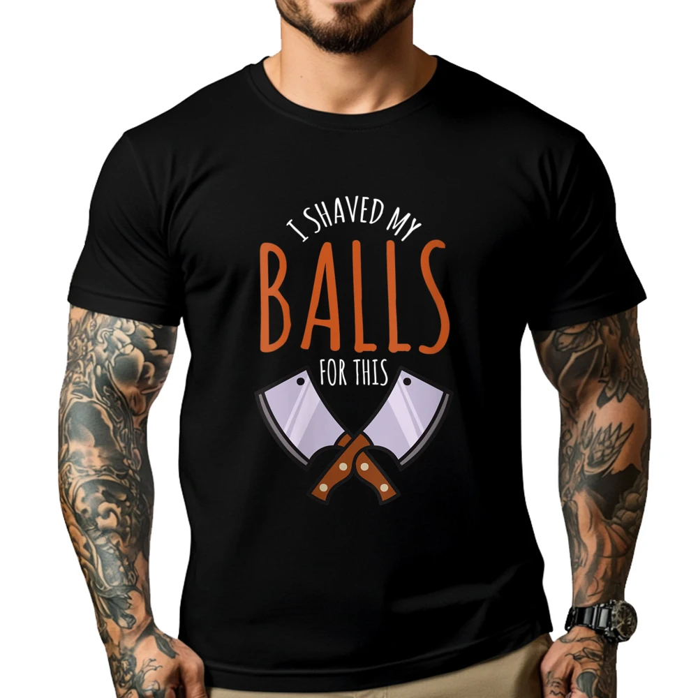 

Womens Sarcastic Humor Shaved My Balls For This Graphic Tee Shirt Man's Clothes Punk Style Free Shipping Clothes
