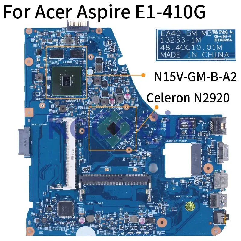 

For Acer Aspire E1-410G Celeron N2920 Notebook Mainboard 13233-1M NBMGP11005403 SR1SF N15V-GM-B-A2 DDR3 Laptop Motherboard