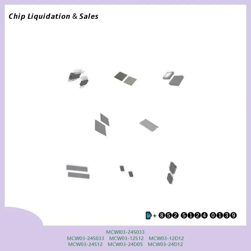 chip Integrated circuit chip MCU chip MCWI03-24S033 MCW03-24S033 MCW03-12S12 MCW03-12D12 MCW03-24S12 MCW03-24D05 MCW03-24D12