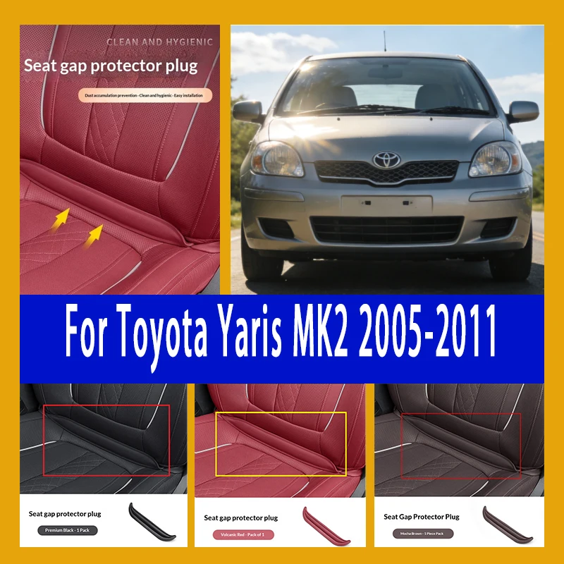 

For Toyota Yaris MK2 2005-2011 Plug-In Car Seat Gap Filler Elastic EVA Car Seat Crevice Filling Strip 2006 2007 2008 2009 2010