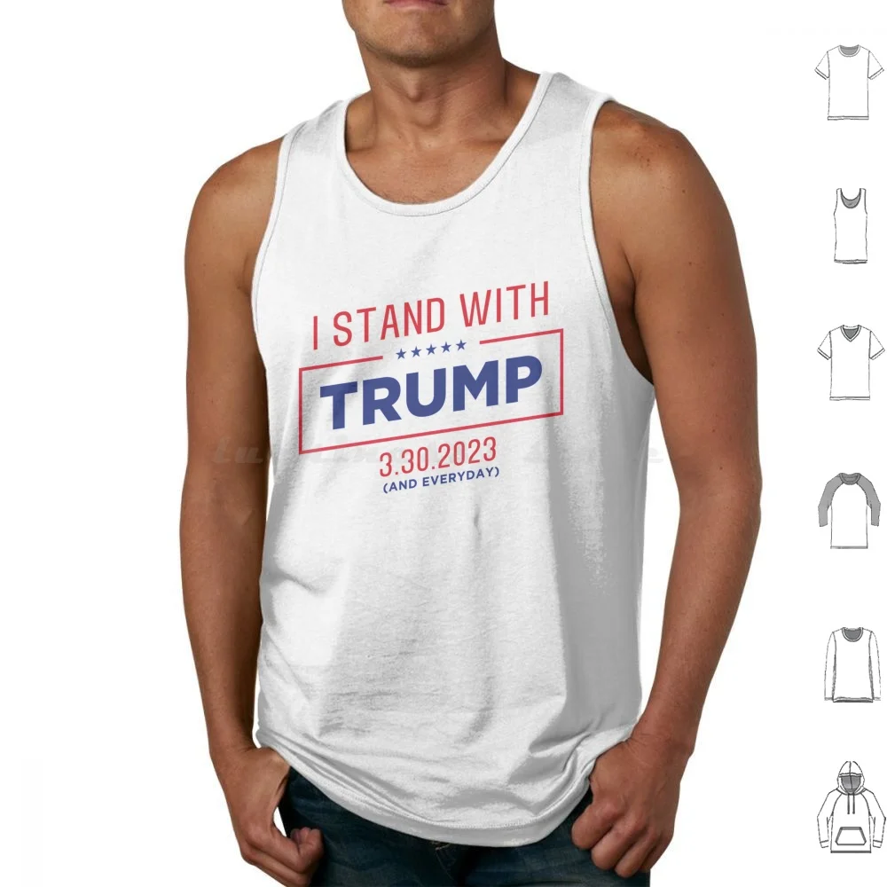 I Stand With Trump Tank Tops Vest Sleeveless I Stand With Trump Trump Donald Trump Donald J Trump President Trump Potus