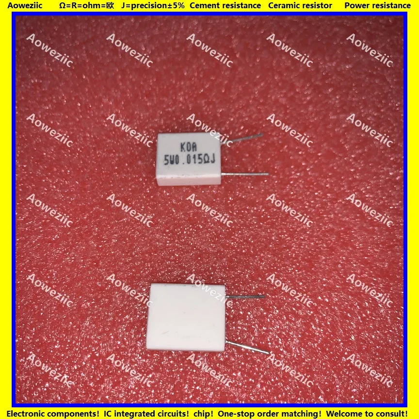 Resistencia de cemento sin inducción, 10 Uds., 5W, 0,015 ohm, 5WR015J, 0,015R, 5W0R015J, resistencia cerámica de precisión 5%, resistencia no inductiva