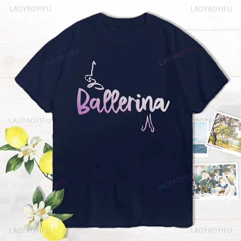 Ballerina Soul letter T-Shirt Ballett tänzer Tutu Ballett Leben Fitness flexible Tanz wesentliche T-Shirt Mode Frauen Baumwolle Top T-Shirt