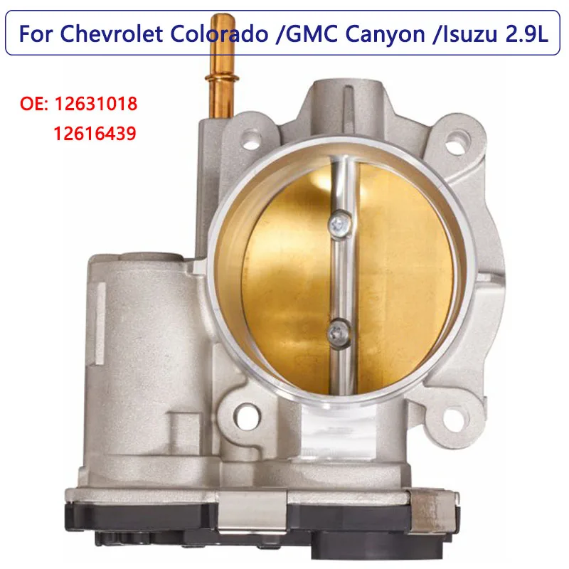 New Throttle Body for Chevrolet Colorado GMC Canyon 2.9L 2008 2009 2010 2011 2012 Body Acceleration 12631018 12616439 12694876