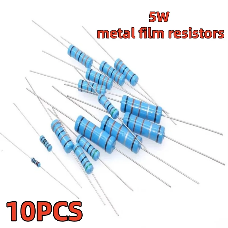 

10PCS 5W metal film resistor 1% 1R-10M 100R 430R 470R 1K 4.3K 5.1K 10K 33K 47K 100K 1M 150 240 470 ohms