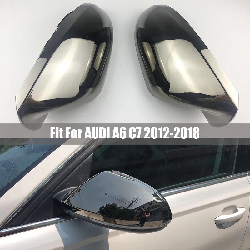 

Black silver Rearview Side Mirror Cover caps for Audi A6 S6 C7 4G Tungsten steel black Caps 2012 2017 2018