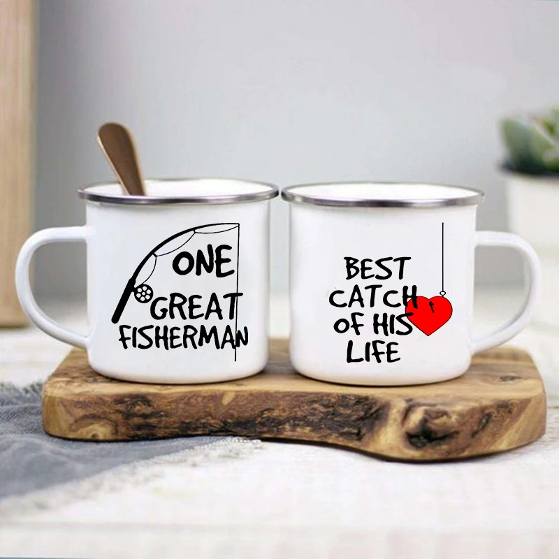 One Great Fisherman Best Catch of His Life Couple Mugs Funny Coffee Cup Creative Enamel Camping Mug Handle Gift for Wife Husband