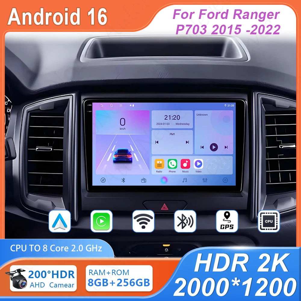Android Car Radio For Ford Ranger P703 2015 - 2022 Auto Stereo Head Unit Multimedia Player 4G Wifi BT High-performance GPS Cam