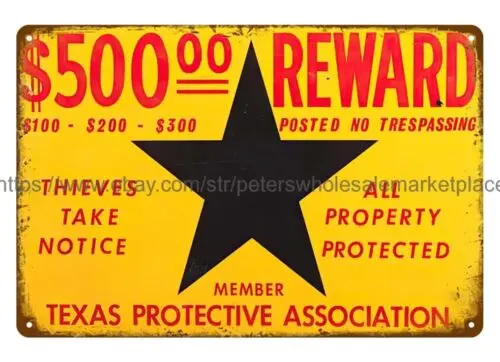 posted no trespassing Texas Protective Association Reward metal tin sign plaque