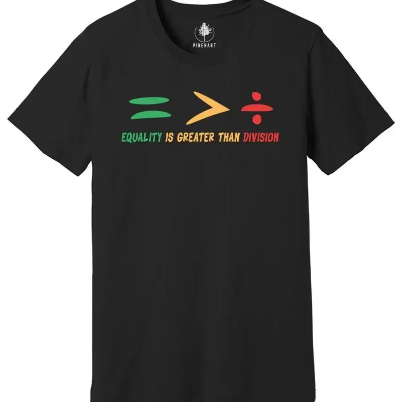Equality Is Greater Than Division Shirt, Gift For Black Teacher, Human Rights